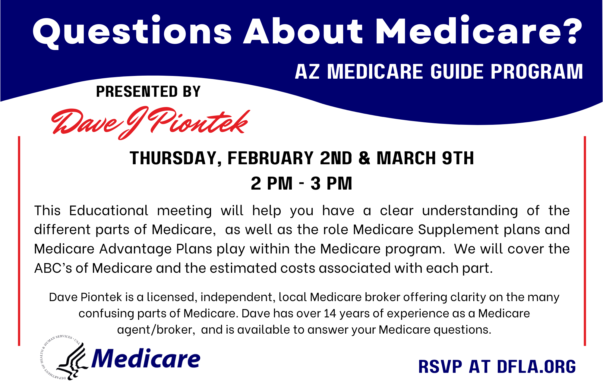 Questions about Medicare? Dave Piontek from AZ Medicare Guide is here to help!